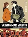 Vaincus mais vivants by Maximilien Le Roy
