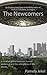 The Newcomers: a novel of g...
