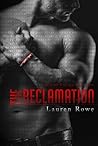 The Reclamation by Lauren Rowe