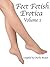Feet Fetish Erotica: Volume 1 (Feet Fetish Erotica Series)