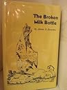 The Broken Milk Bottle The Broken Milk Bottle