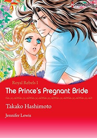 The Prince's Pregnant Bride (Royal Rebels #1)