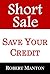 Short Sale: Save Your Credit