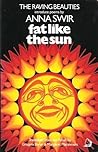 Fat Like The Sun