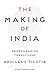 The Making of India: Gamechanging Transitions