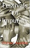 Festivals Of Impunity