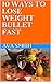 10 WAYS TO LOSE WEIGHT BULLET FAST by Ava Smith
