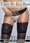 Taken By Her Boss: Romantic Blackmail Erotica Taken By Her Boss: Romantic Blackmail Erotica