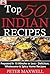 Top 50 Indian Recipes - Aut...