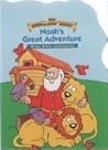 Noah's Great Adventure (The Beginners Bible, #1)