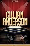 Gillian Anderson Unauthorized & Uncensored (All Ages Deluxe Edition with Videos) Gillian Anderson Unauthorized & Uncensored (All Ages Deluxe Edition with Videos)