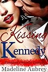 Kissing Kennedy: President's Scandal Erotica (Oval Office "O" Book 1)