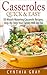 Casseroles Quick & Easy by Cynthia Gray