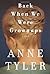 Back When We Were Grownups by Anne Tyler