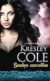 Sombre convoitise by Kresley Cole