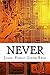 Never