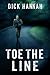 Toe the Line by Dick Hannah