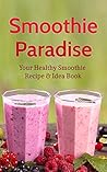 Smoothie Paradise...