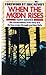 When the Moon Rises: An Escape Through Wartime Italy