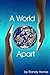 A World Apart