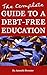 The Complete Guide to a Debt-Free Education by Amanda Reaume