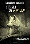 I figli di Apollo by Thalia Mars