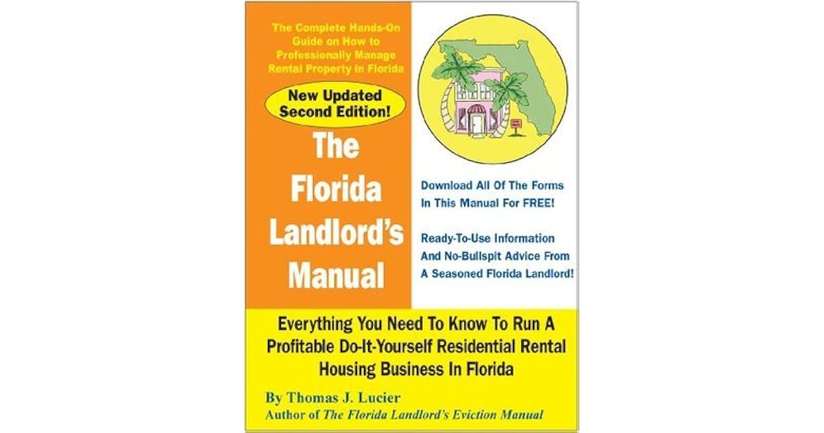 The Florida Landlord's Manual by Thomas J. Lucier