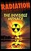 Radiation: The Invisible Menace