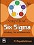 Simplified Six Sigma: Methodology, Tools and Implementation