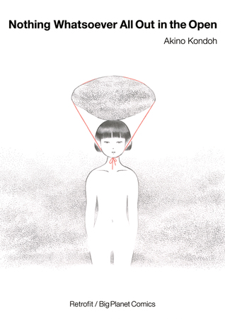 Nothing Whatsoever All Out in the Open (Paperback)