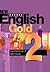 New Hodder English Gold 2 by Sue Hackman