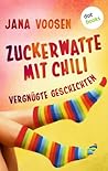 Zuckerwatte mit Chili by Jana Voosen