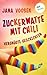 Zuckerwatte mit Chili: Gute-Laune-Geschichten (German Edition)