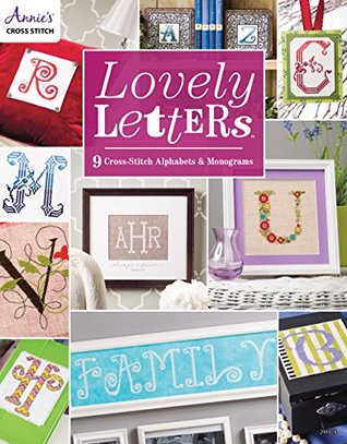 Lovely Letters: 9 Cross-Stitch Alphabets & Monograms (Kindle Edition)