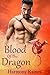 Blood of the Dragon by Harmony Raines