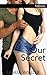 Our Secret by Saskia Wilder