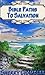 Bible Paths to Salvation: A...