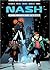 Nash, tome 2 : A l'est d'Eden