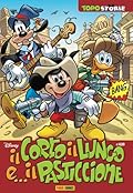 Topostorie n. 11: Il corto, Il lungo e ... Il pasticcione!