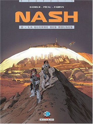 La guerre des rouges (Nash #8)