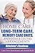 Home Care, Long-term Care, Memory Care Units, and Other Living Arrangements (Alzheimer's Roadmap)