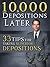10,000 Depositions Later: 3...