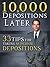 10,000 Depositions Later by Jim Garrity