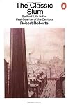 The Classic Slum:...