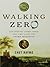 Walking Zero