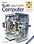 Build Your Own Computer (2n...