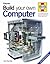 Build Your Own Computer (2nd edn)