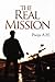 The Real Mission