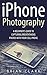 iPhone Photography by Brian Clark