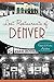 Lost Restaurants of Denver